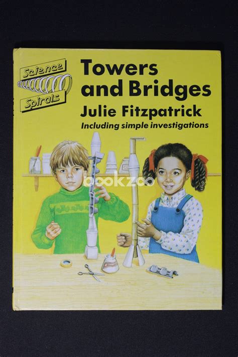 Buy Towers and Bridges by Julie Fitzpatrick at Online bookstore bookzoo ...