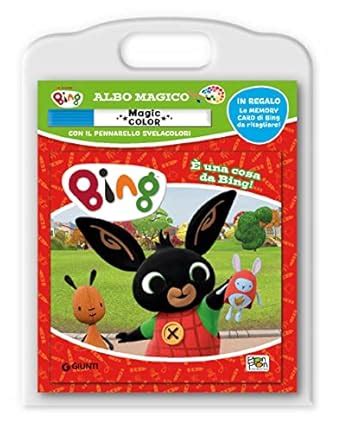 È una cosa da Bing! Albo magico. Bing. Ediz. a colori. Con pennarello ...