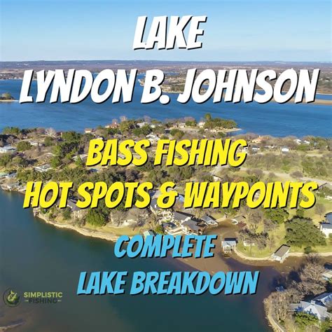 Lyndon B. Johnson Lake - Fishing Spots | Simplistic Fishing
