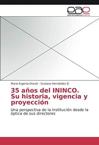 Buy 35 años del ININCO. Su historia, vigencia y proyección Online at ...