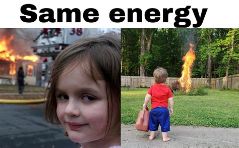 burn baby burn. : memes