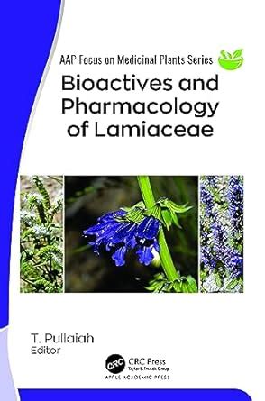 Buy Bioactives and Pharmacology of Lamiaceae (AAP Focus on Medicinal ...