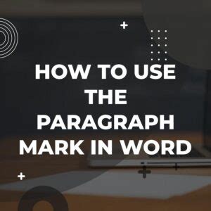 Image result for Word Paragraph View Symbols