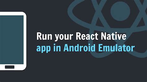 Image result for Android Emulator React Native