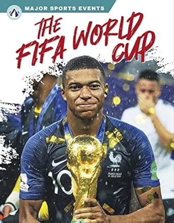 The FIFA World Cup (Major Sports Events) : Lilley, Matt: Amazon.in: Books