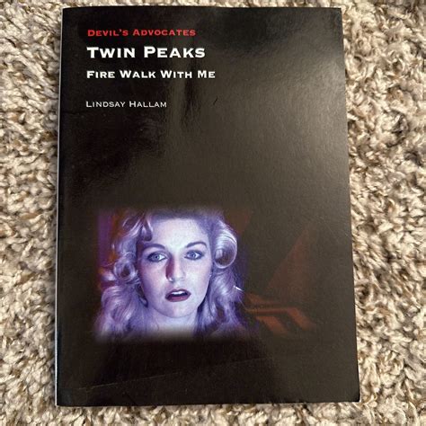 Twin Peaks: Fire Walk with Me by Lindsay Hallam