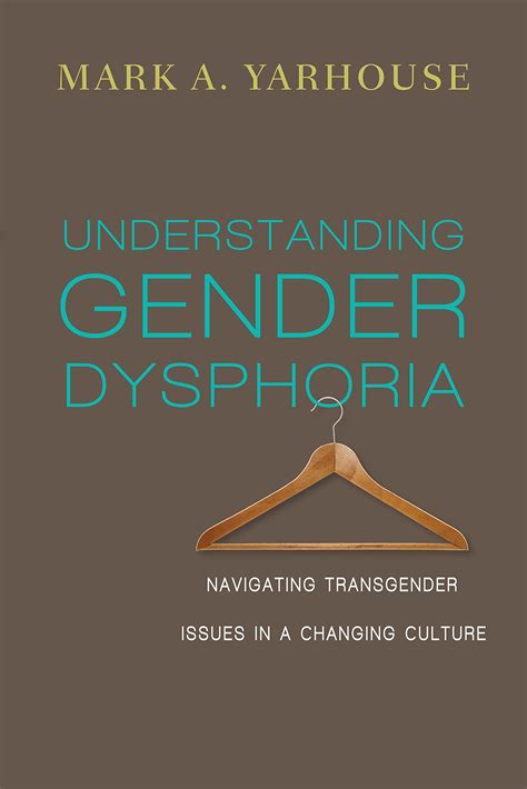 Buy Understanding Gender Dysphoria - Navigating Transgender Issues in a ...