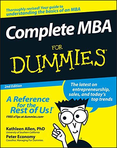 Complete MBA For Dummies® eBook : Allen Ph.D., Kathleen, Economy, Peter ...