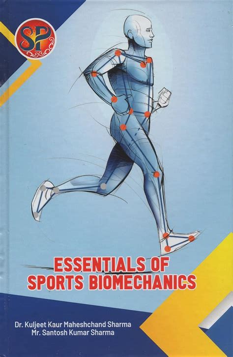 Buy Essentials of Sports Biomechanics [Hardcover] Dr. Kuljeet Kaur ...