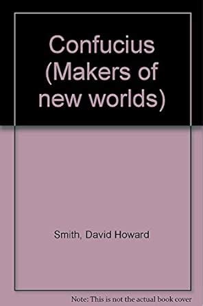 Confucius : Smith, David Howard: Amazon.in: Books