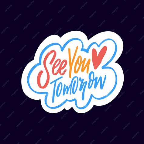 Nos vemos mañana con letras, pegatinas de colores, frases, texto ...