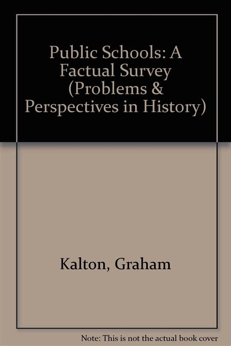 Public Schools: A Factual Survey (Problems & Perspectives in History ...