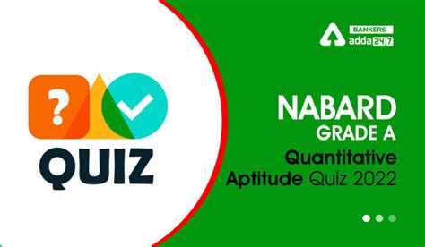 Quantitative Aptitude Quiz For NABARD Grade A 2022- 6th September
