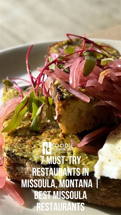 7 Must-Try Restaurants in Missoula, Montana