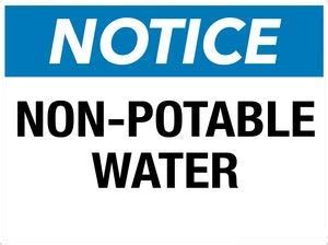 Notice. Non-Potable Water Sign Board, Water Proof Signature Board (Sun ...