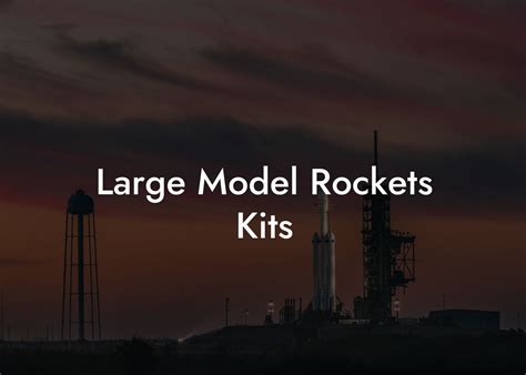 Large-Scale Model Rockets 的图像结果