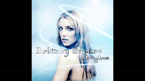 Britney Spears - Everytime remix (new) - YouTube