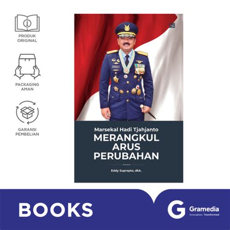 Promo Merangkul Arus Perubahan - Marsekal TNI Hadi Tjahjanto (HC ...