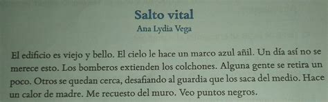 Solved: Salto vital Ana Lydia Vega El edificio es viejo y bello. El ...