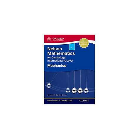 Buy Nelson Mechanics 1 for Cambridge International A Level (CIE A Level ...