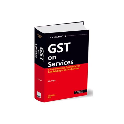 Taxmann GST on Services By S.S. Gupta Edition May 2025