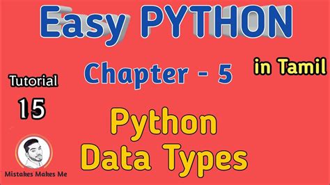 Explain the Data Types of the Python with Example Coding in Tamil 的图像结果