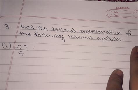 how to find the decimal representation of rational numbers - Brainly.in