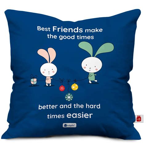 Buy Indigifts Friend Birthday Friends Make Good Times Better Printed ...