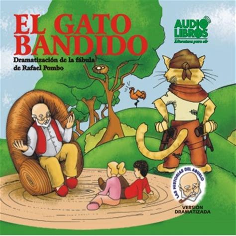 Buy El Gato Bandido, Dramatizacion De La Fabula De Rafael Pombo (Texto ...