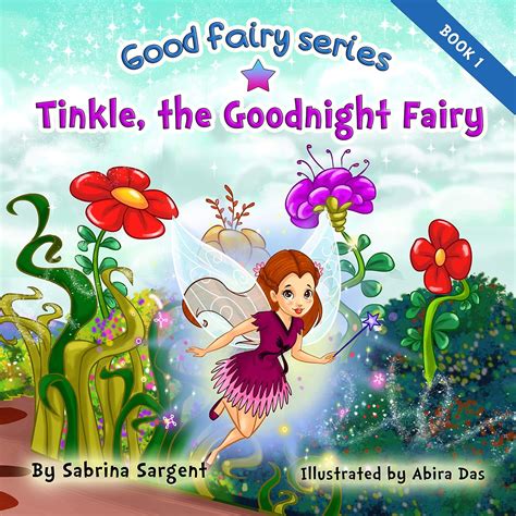 Tinkle, the Good Night Fairy: Book 1 in the Good Fairy Series eBook ...