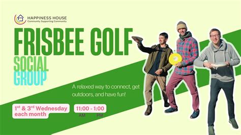 Frisbee Golf Social Group, Happiness House Queenstown-Community Support ...
