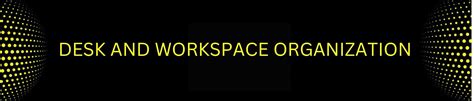 Image result for Workspace Organization