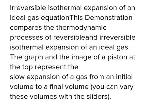Irreversible isothermal expansion of ideal gas formula - Brainly.in