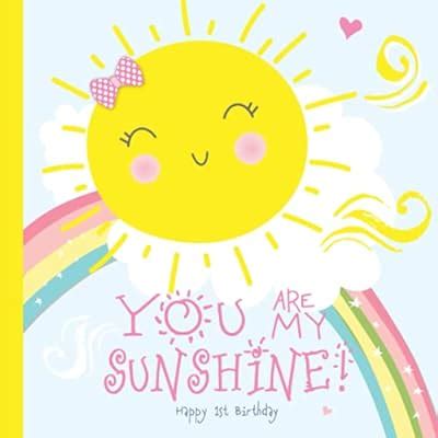 Buy You Are My Sunshine Happy 1st Birthday: Guest Book for Baby Girl ...