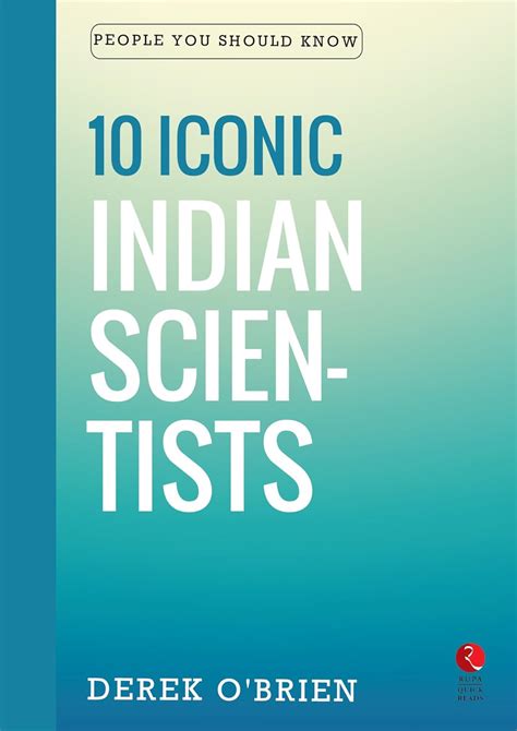 People You Should Know: 10 Iconic Indian Scientists (Rupa Quick Reads ...