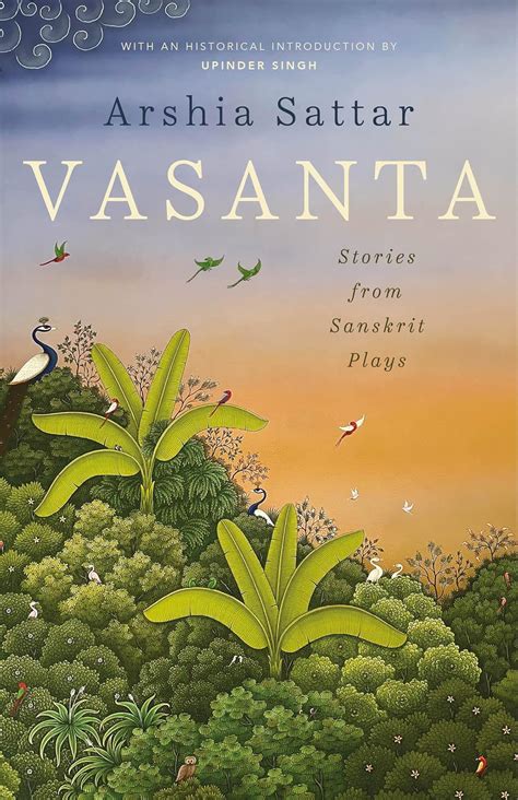 Vasanta: Stories from Sanskrit Plays eBook : Sattar, Arshia: Amazon.in ...