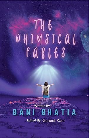 The Whimsical Fables By Bani Bhatia | Paper Towns