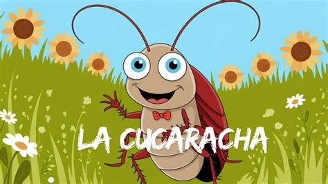 La Cucaracha Nursery Rhyme Lyrics - GigWise