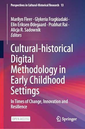 Buy Cultural-historical Digital Methodology in Early Childhood Settings ...