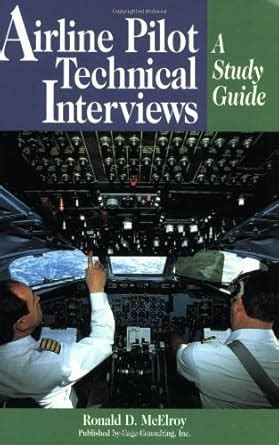 Airline Transport Pilot Technical Interviews: A Study Guide : McElroy ...