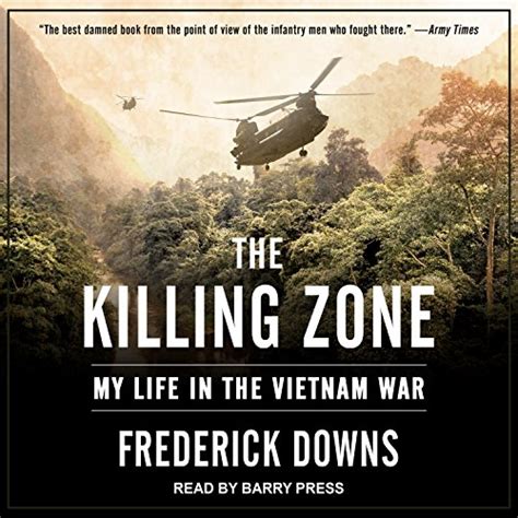 The Killing Zone: My Life in the Vietnam War (Audio Download ...