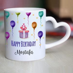 CHANAKYA Happy Birthday Mostafa Heart Handle ceramic mug Ceramic Coffee ...