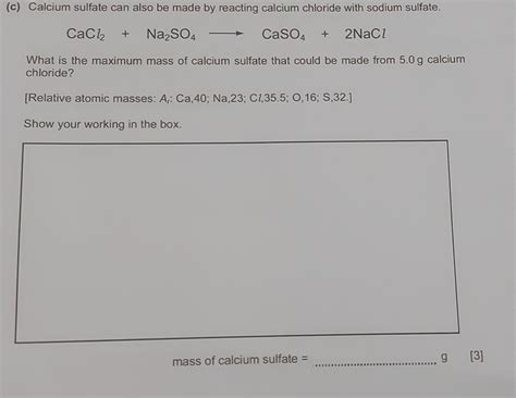 Calcium sulfate can also be made by reacting calcium chloride with ...