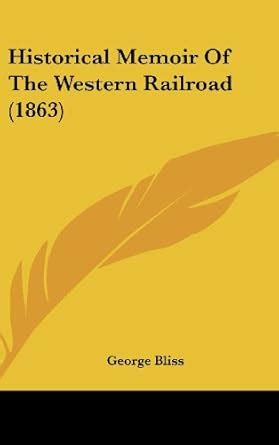 Historical Memoir of the Western Railroad (1863) : Amazon.in: Books