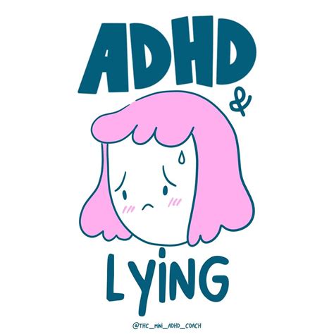 ADHD & Lying: Why Do We Tend to Lie?