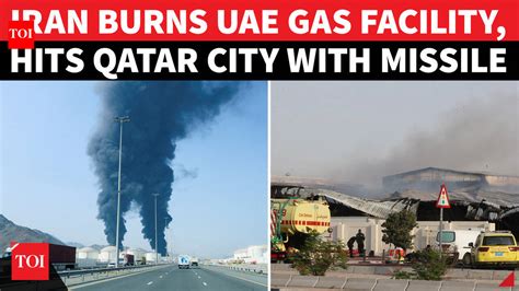 Iran BOMBS UAE Capital, Qatar; Abu Dhabi Gas Facility On Fire As Doha ...