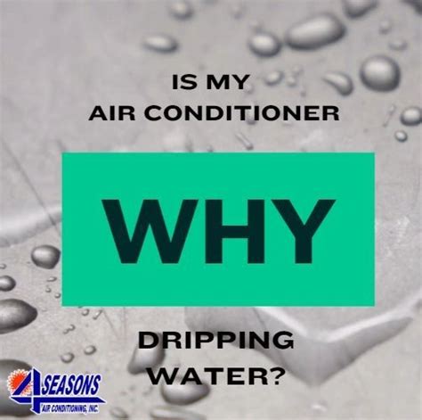 Why is My Air Conditioner Dripping Water?