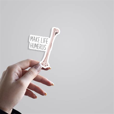 Make Life HUMERUS Witty Stickers - Add Laughter to Your World
