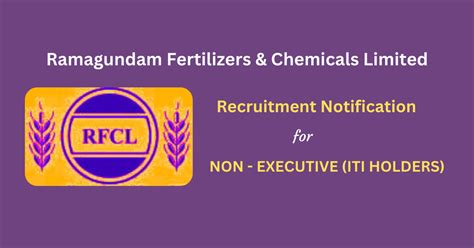 Ramagundam Fertilizers & Chemicals Limited (RFCL) Recruitment 2024