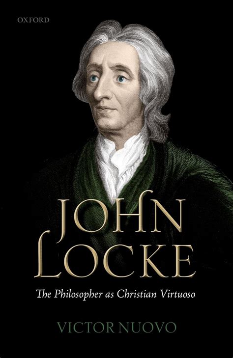 John Locke: The Philosopher as Christian Virtuoso eBook : Nuovo, Victor ...